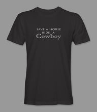 Load image into Gallery viewer, WEEK 46: &quot;Save A Horse Ride A Cowboy&quot; Men&#39;s/ Women&#39;s Crewneck Graphic T-Shirt/ Women&#39;s Racerback Tank Top
