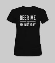 Load image into Gallery viewer, &quot;Beer Me, It&#39;s My Birthday&quot; Men&#39;s/ Women&#39;s Crewneck Graphic T-Shirt/ Women&#39;s Racerback Tank Top
