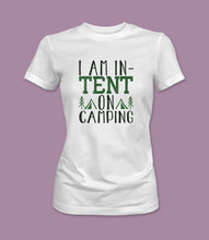 Load image into Gallery viewer, &quot;I Am IN-TENT On Camping&quot; Crewneck Graphic T-Shirt
