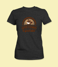 Load image into Gallery viewer, &quot;Coffee is Always a Good Idea&quot; Crewneck Graphic T-Shirt
