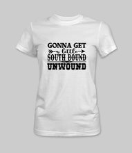 Load image into Gallery viewer, &quot;Gonna Get a little South Bound Unwound&quot; Crewneck Graphic T-Shirt
