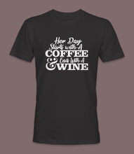 Load image into Gallery viewer, &quot;Her Day Starts With A Coffee And Ends With A Wine&quot; Crewneck Graphic T-Shirt
