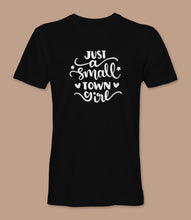 Load image into Gallery viewer, &quot;Just A Small Town Girl&quot; Crewneck Graphic T-Shirt

