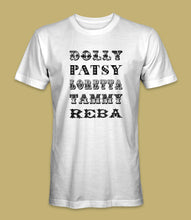 Load image into Gallery viewer, &quot;Dolly Patsy Loretta Tammy Reba&quot; Crewneck Graphic T-Shirt
