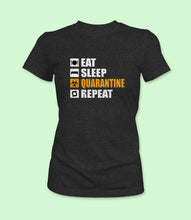 Load image into Gallery viewer, &quot;Eat Sleep Quarantine Repeat&quot; Crewneck Graphic T-Shirt
