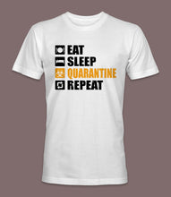 Load image into Gallery viewer, &quot;Eat Sleep Quarantine Repeat&quot; Crewneck Graphic T-Shirt
