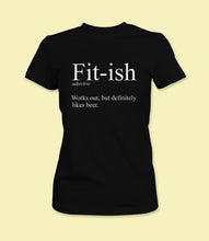 Load image into Gallery viewer, &quot;Fit-ish Definition: Works out but definitely likes Beer&quot; Crewneck Graphic T-Shirt
