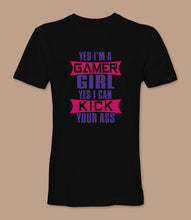 Load image into Gallery viewer, &quot;Yes I&#39;m A Gamer Girl Yes I Can Kick Your Ass&quot; Crewneck Graphic T-shirt
