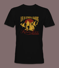 Load image into Gallery viewer, &quot;Life Is Either A Daring Adventure Or Nothing&quot; Crewneck Graphic T-Shirt
