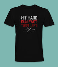 Load image into Gallery viewer, &quot;Hit Hard Run Fast Turn Left&quot; Crewneck Graphic T-Shirt
